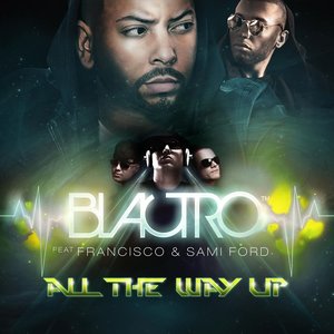 All the Way Up (Radio Edit)