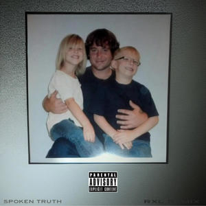 SPOKEN TRUTH (RXL Remix|Explicit)