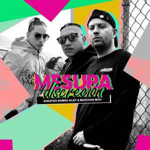 Mesura Y Discrecion (feat. MERCHAN MCH)