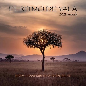 El Ritmo De Yala (2021 Rework) [feat. AudioPlay]