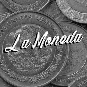 La Moneda (Explicit)