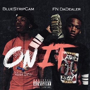 On It (feat. FN DaDealer) [Explicit]