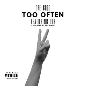 Too Often (Explicit)