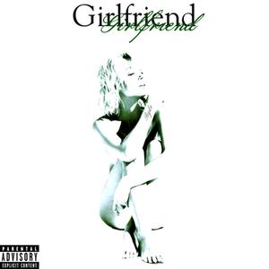 girlfriend (Explicit)