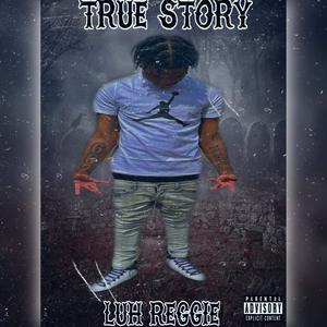 True Story (Explicit)