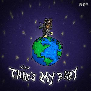 That's My Baby(feat. damnpablo) (Explicit)