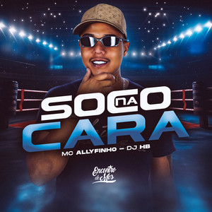 Soco na Cara (Explicit)