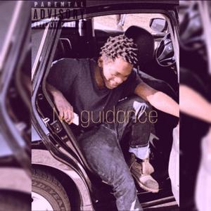 No Guidance(feat. K3 & Kc Hundo) (Explicit)