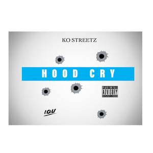 Hood Cry (Explicit)