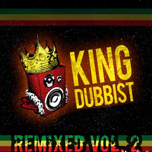 King Dubbist Remixed, Vol. 2