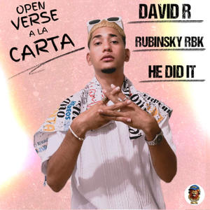 Open Verse A La Carta (feat. Rubinsky RBK & He Did It)