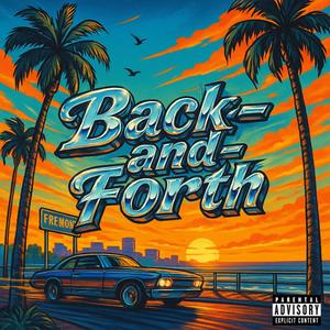 Back and Forth (Explicit)