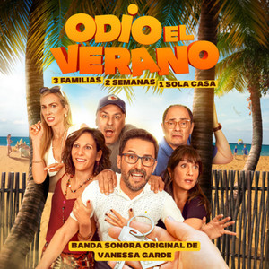 Odio El Verano (Original Motion Picture Soundtrack)