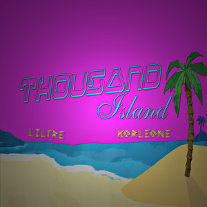 Thousand Island (Explicit)