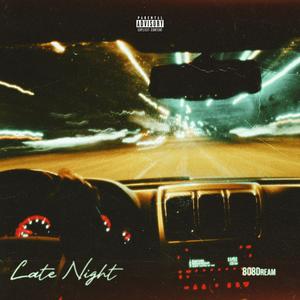 Late Night (Explicit)