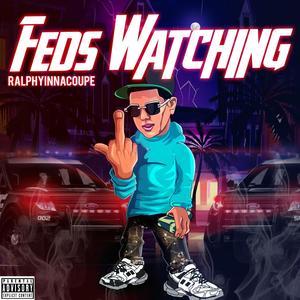 Feds Watching (Explicit)
