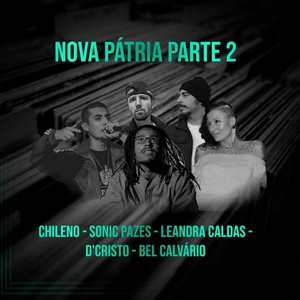 Nova Pátria, Pt. II