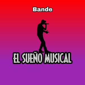 El sueño musical (feat. Bande)