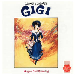 Gigi (Original 1985 London Cast Recording)