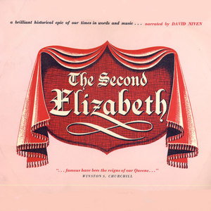 The Second Elizabeth - A Rare and Important Historical Documentary About The Origins of Our Queen (Remastered)