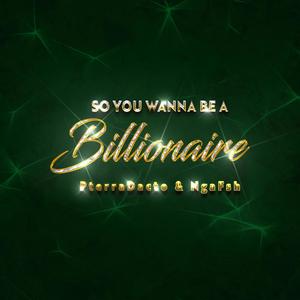 Billionaire (feat. PterraDacto) (Explicit)
