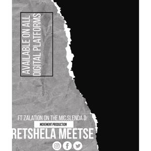 Retshela Meetse (feat. Slenda Dee, KJG & Movement production) (Explicit)