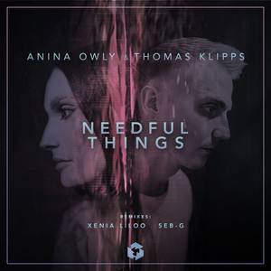 Needful Things (Xenia Liloo Remix)