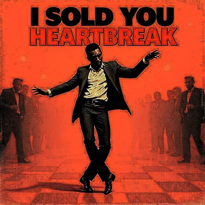 I Sold You Heartbreak (2025 Remastered Version)