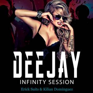 Deejay Infinity Session