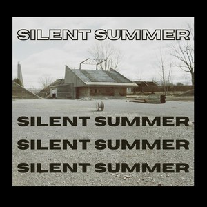 Silent Summer