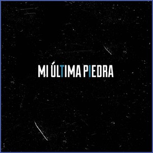 Mi Última Piedra