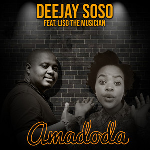 Amadoda(feat. Liso The Musician) (feat. Liso The Musician)