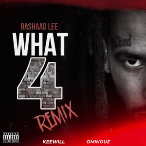 What 4 (Remix) [Explicit]