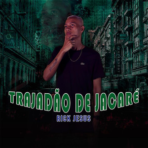 Trajadão de Jacaré