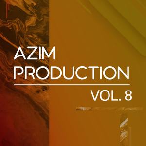 AZIM Production vol 8