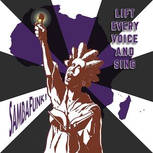Lift Every Voice & Sing: Music from Funkquaria
