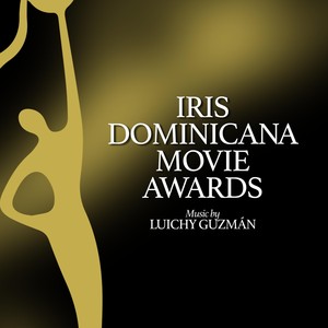 Iris Dominicana Movie Awards (Main Theme)