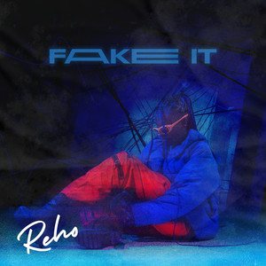 Fake It (Explicit)