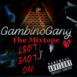 The Mixtape: No Love Lost (Explicit)