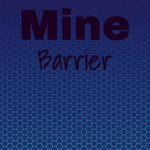 Mine Barrier