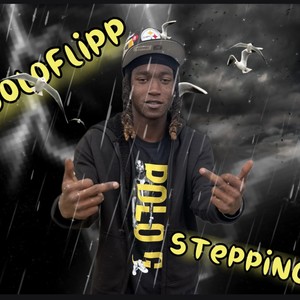 solo flipp (stepping) [Explicit]