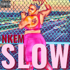 SLOW (Explicit)