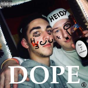 Dope (Explicit)