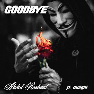 Goodbye (feat. Dwight Sammy)