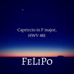 Capriccio in F Major - HWV 481
