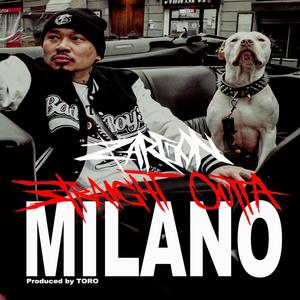 Straight Outta Milano (Explicit)