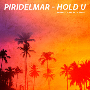 Hold U (Exklusive Piridelmar Remix)