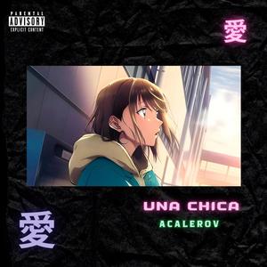 UNA CHICA