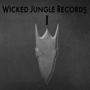 Wicked Jungle Records, Vol. 1