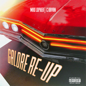 Galore Re-Up (Explicit)